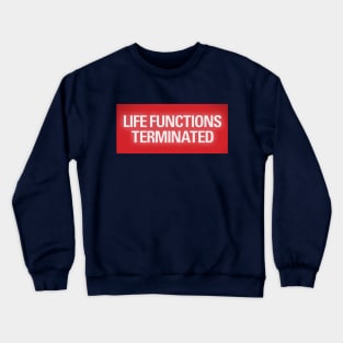 Life Functions Terminated Crewneck Sweatshirt